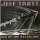 Jeff Trott - Dig Up The Astroturf